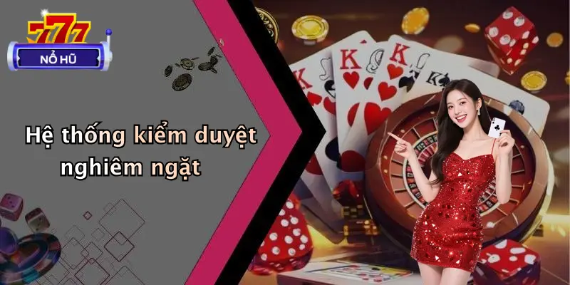 Hệ thống kiểm duyệt nghiêm ngặt