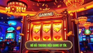 Game nổ hũ có uy tín không